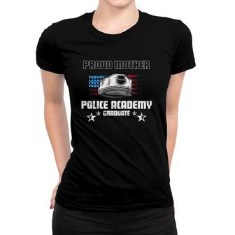 Womens Police Academy Graduate S - Proud Mother Gift New Cop Women T-shirt | Mazezy