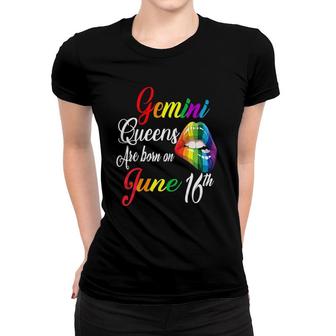 Womens Rainbow Queens Are Born On June 16Th Gemini Girl Birthday V-Neck Women T-shirt | Mazezy DE