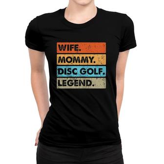 Womens Vintage Wife Mommy Disc Golf Legend Costume Mother's Day Women T-shirt | Mazezy