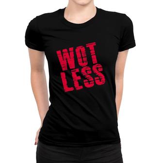 Wotless No Behavior Caribbean Soca Women T-shirt | Mazezy
