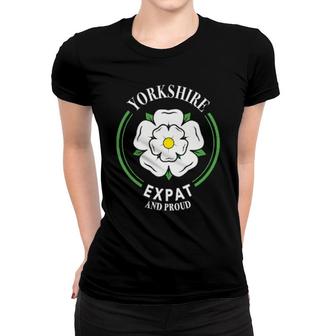 Yorkshire Expat Rose Flag Ey Up Yorkshire Uk North England Women T-shirt | Mazezy