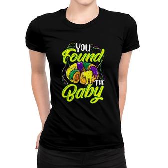 You Found The Baby - Mardi Gras King Cake Beads Costume Women T-shirt | Mazezy