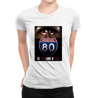 80 Interstate Biohazard Monkey The Truth Cannot Be Caged Women T-shirt | Mazezy