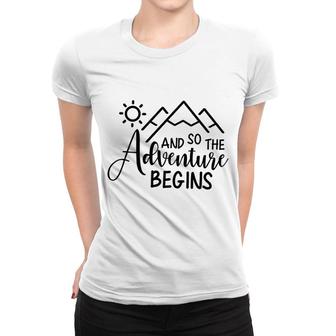 And So The Adventure Begins Women T-shirt | Mazezy