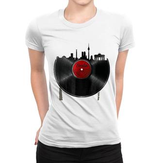 Berlin Vinyl Dj Techno Music Retro Old School Gift Women T-shirt | Mazezy