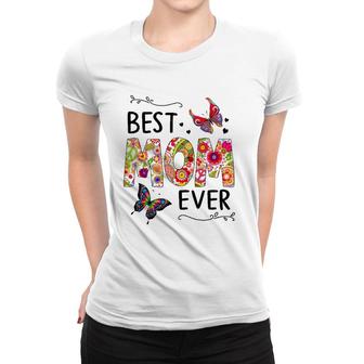 Best Mom Ever Colored Patterns Mother's Day Mama Birthday Women T-shirt | Mazezy