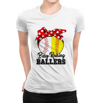 Busy Raising Ballers Softball Baseball Mom Life Mothers Day Women T-shirt | Mazezy