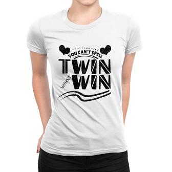Cool You Cant Spell Twin Without Win Funny Siblings Gift Raglan Baseball Tee Women T-shirt - Thegiftio UK