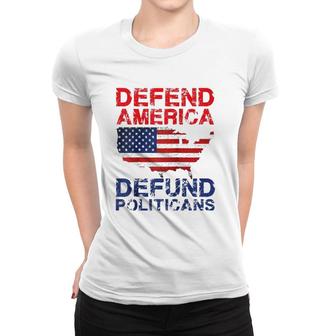 Defend America Defund Politicians - Distressed Look Women T-shirt | Mazezy UK