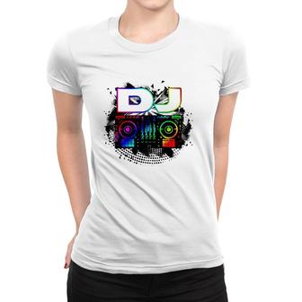 Dj Music Lover Music Player Sound Cool Funny Gift Women T-shirt | Mazezy