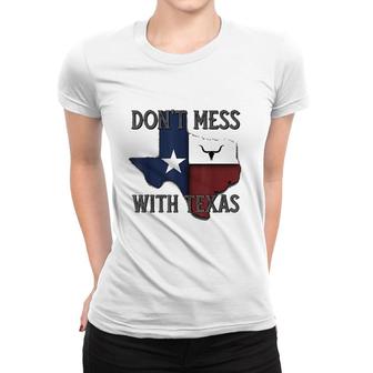 Do Not Mess With Vintage Texas Longhorn Lone Star State Pride Good Women T-shirt - Seseable