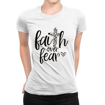 Faith Over Fear Cross Jesus Women T-shirt | Mazezy
