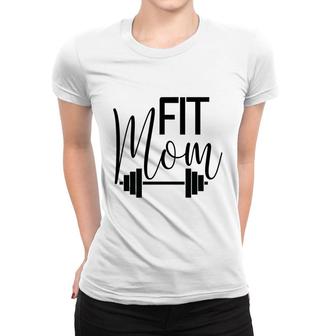 Fit Mom Mothers Day Get Fit Fitness Sport Mom Women T-shirt - Thegiftio