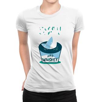 Fluent In Sharkasm And Whiskey Shark Lover Women T-shirt | Mazezy