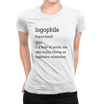 For Word Lovers Logophile Dictionary Definition Women T-shirt | Mazezy