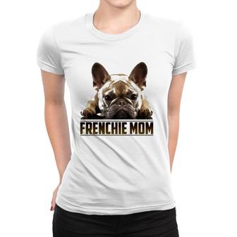 Frenchie Mom Mother's Day For French Bulldog Mom Women T-shirt | Mazezy