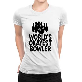 Funny Bowling World's Okayest Bowler Men Gift Women T-shirt | Mazezy AU