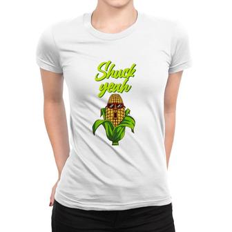 Funny Corn Gift For Men Women Cool Corn On Cob Shuck Yeah Women T-shirt | Mazezy