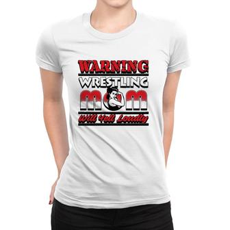 Funny Wrestling Mom Gift Women Women T-shirt | Mazezy