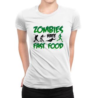 Funny Zombies Hate Fast Food Slow Runner Running Gift Women T-shirt | Mazezy