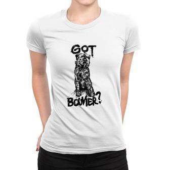 Got Bouvier Bouvier Des Flandres Dog Quote Gift Mom Women T-shirt | Mazezy