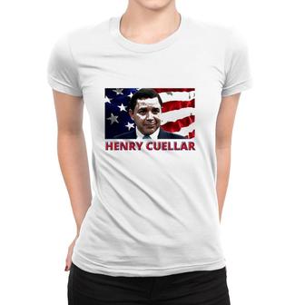 Henry Cuellar American Politician American Flag Women T-shirt | Mazezy