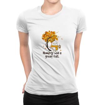 Humpty Had A Great Fall Funny Autumn Joke V3 Women T-shirt - Thegiftio UK