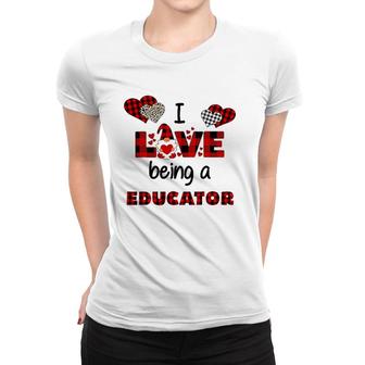 I Love Being A Educator Flannel Valentine's Day Women T-shirt | Mazezy