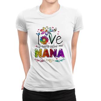 I Love Being Called Nana Daisy Flower Cute Mother's Day Women T-shirt | Mazezy