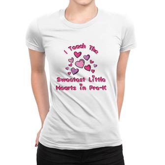I Teach The Sweetest Little Hearts Pre-K Valentine Teacher Women T-shirt | Mazezy