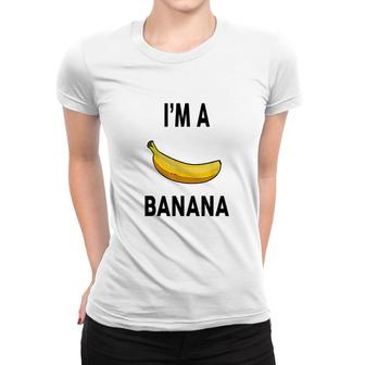 Im A Banana Women T-shirt | Mazezy