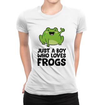 Just A Boy Who Loves Frogs Women T-shirt | Mazezy