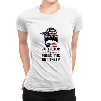 Just A Regular Mom Not Sheep Patriot Raising Lions For Gifts Women T-shirt - Thegiftio UK