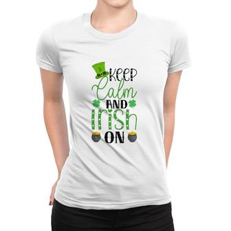 Keep Calm And Irish On Gift St Patrick's Day Women T-shirt | Mazezy