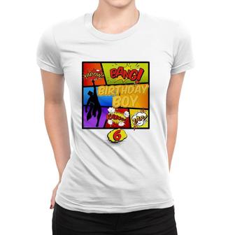Kids 6Th Birthday Boys Super Hero Comic 6 Years Birthday Women T-shirt | Mazezy