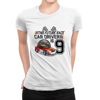 Kids 9 Years Old Race Car Birthday 9Th Stock Car Racing Party Gift Women T-shirt | Mazezy