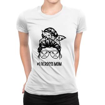 Lacrosse Mom Messy Bun Hair Glasses Premium Women T-shirt | Mazezy