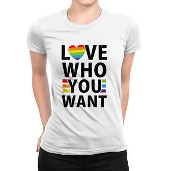Love Who You Want Lgbt-Q Gay Pride Flag Proud Ally Rainbow Women T-shirt | Mazezy