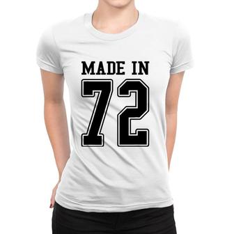 Made In 72 1972 Sports Fan Jersey Women T-shirt | Mazezy