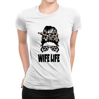 Messy Bun Sarcastic Novelty Graphic Womens Wife Life Pullover Women T-shirt | Mazezy