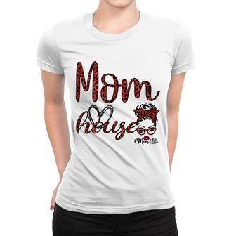 Mom Life Messy Bun Hair Red House Leopard Mothers Day Women T-shirt - Thegiftio UK