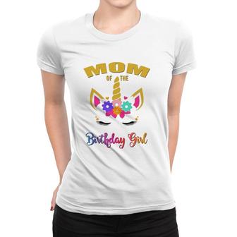 Mom Of The Birthday Girl Unicorn Matching Women T-shirt | Mazezy