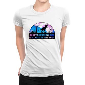 Motherhood Is A Walk In The Park Mother's Day New Mom Gifts Women T-shirt | Mazezy