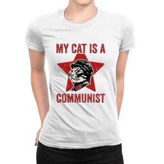 My Cat Is A Communist Vintage Funny Cat Lover Saying Women T-shirt | Mazezy