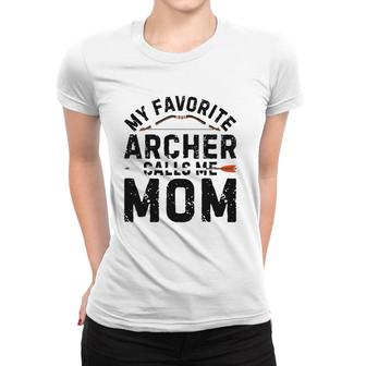 My Favorite Archer Calls Me Mom Funny Archery Mother's Day Women T-shirt | Mazezy