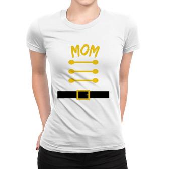 Nutcracker Costume Uniform Matching Toy Soldier - Mom Mother Women T-shirt | Mazezy