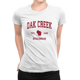 Oak Creek Wisconsin Wi Vintage Sports Design Red Print Women T-shirt | Mazezy