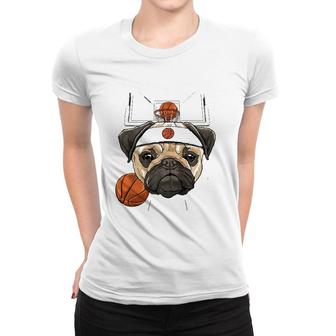 Pug Basketball Dog Lovers Basketball Player Women T-shirt | Mazezy