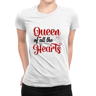 Queen Of All The Hearts Valentine Cute Couple Valentine Women T-shirt | Mazezy CA
