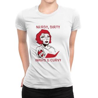 Reader Dirty Inked Curvaceous Tattoo Lady Women T-shirt | Mazezy